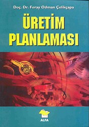 Üretim Planlaması - Alfa Yayınları - Ders Kitapları