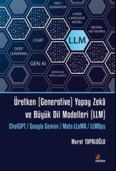 Üretken Generative Yapay Zekâ ve Büyük Dil Modelleri LLM - Kriter Yayınları