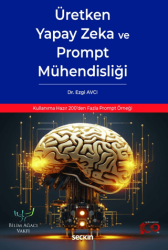 Üretken Yapay Zeka ve Prompt Mühendisliği - Seçkin Yayıncılık