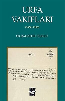 Urfa Vakıfları 1850-1900 - 1