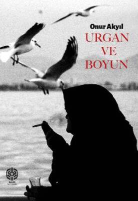 Urgan ve Boyun - 1