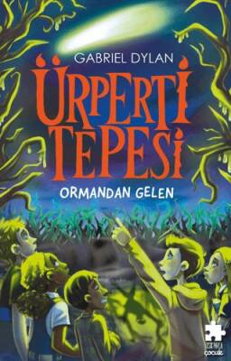 Ürperti Tepesi 1. Kitap: Ormandan Gelen - 1