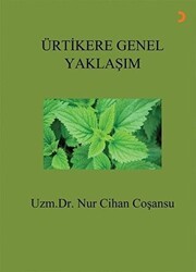 Ürtikere Genel Yaklaşım - Cinius Yayınları