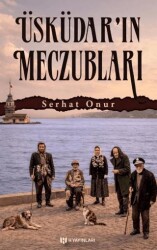 Üsküdar’ın Meczubları - H Yayınları