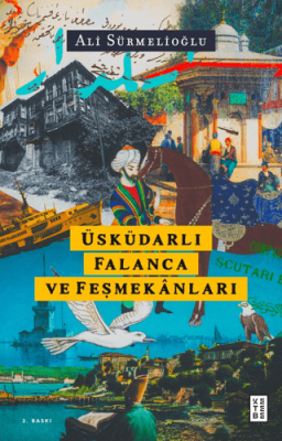 Üsküdarlı Falanca ve Feşmekanları - 1