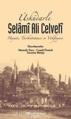 Üsküdarlı Selâmî Ali Celvetî - 1
