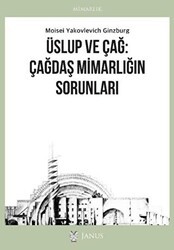 Üslup ve Çağ: Çağdaş Mimarlığın Sorunları - Janus