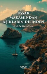 Uşşak Makamından Aşıkların Dilinden - Gece Kitaplığı