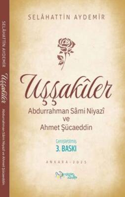 Uşşakiler - Abdurrahman Sâmi Niyazî ve Ahmet Şücaeddin - 1