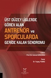 Üst Düzey Liglerde Görev Alan Antrenör ve Sporcularda Geride Kalan Sendromu - Akademisyen Kitabevi