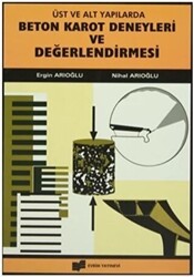 Üst ve Alt Yapılarda Beton Karot Deneyleri ve Değerlendirilmesi - Evrim Yayınevi