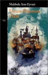 Ustam Diyorum Öldü - Yapı Kredi Yayınları
