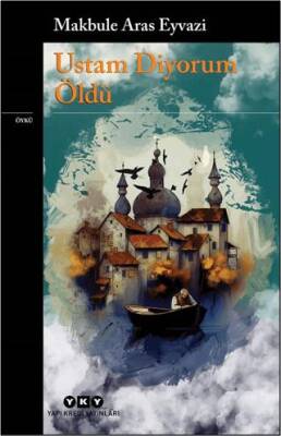 Ustam Diyorum Öldü - 1