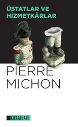 Üstatlar ve Hizmetkarlar - Kıraathane