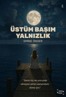 Üstüm Başım Yalnızlık - 1