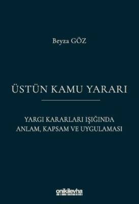 Üstün Kamu Yararı - 1