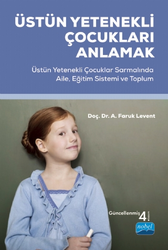 Üstün Yetenekli Çocukları Anlamak - Nobel Akademik Yayıncılık