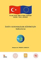 Üstün Yetenekliler Eğitimi İçin Toplum 5.0 - Kriter Yayınları