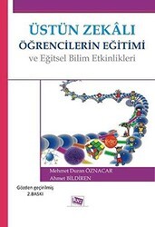 Üstün Zekalı Öğrencilerin Eğitimi ve Eğitsel Bilim Etkinlikleri - Anı Yayıncılık