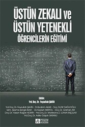 Üstün Zekalı ve Üstün Yetenekli Öğrencilerin Eğitimi - Pegem Akademi Yayıncılık