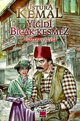 Ustura Kemal - Yiğidi Bıçak Kesmez - Elips Kitap