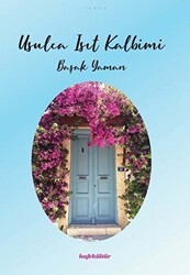 Usulca Isıt Kalbimi - Kafe Kültür Yayıncılık