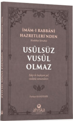 Usulsüz Vusul Olmaz - 1