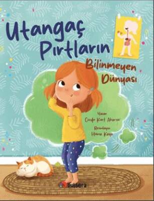 Utangaç Pırtların Bilinmeyen Dünyası - 1