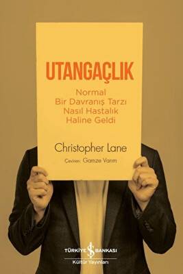 Utangaçlık - Normal Bir Davranış Tarzı Nasıl Hastalık Haline Geldi - 1