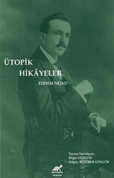 Ütopik Hikayeler - Paradigma Akademi Yayınları