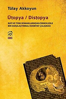 Ütopya - Distopya - 1