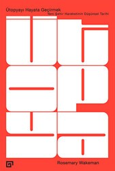 Ütopyayı Hayata Geçirmek - Koç Üniversitesi Yayınları