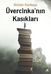 Üvercinka’nın Kasıkları - Kara Karga Yayınları