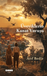 Üveyiklerin Kanat Vuruşu - Hece Yayınları