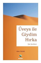 Üveys ile Giydim Hırka - Rağbet Yayınları