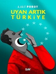 Uyan Artık Türkiye - Say Yayınları