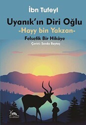 Uyanık`ın Diri Oğlu - Hayy İbn Yakzan - 1