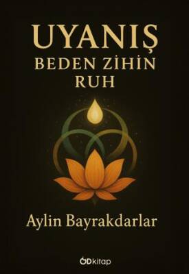 Uyanış: Beden Zihin Ruh - 1
