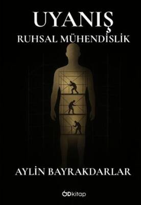 Uyanış - Ruhsal Mühendislik - 1