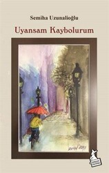 Uyansam Kaybolurum - Kanguru Yayınları