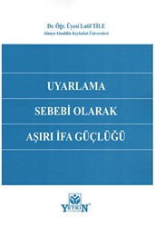 Uyarlama Sebebi Olarak Aşırı İfa Güçlüğü - Yetkin Yayınları