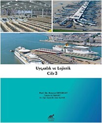 Uygarlık ve Lojistik Cilt 3 - Paradigma Akademi Yayınları