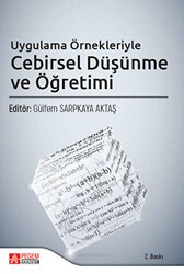 Uygulama Örnekleriyle Cebirsel Düşünme ve Öğretimi - Pegem Akademi Yayıncılık