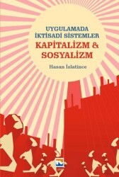 Uygulamada İktisadi Sistemler Kapitalizm & Sosyalizm - Nisan Kitabevi