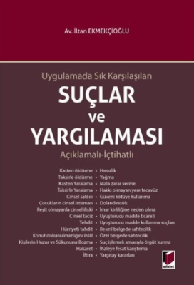 Uygulamada Sık Karşılaşılan Suçlar ve Yargılaması - 1