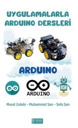Uygulamalarla Ardunio Dersleri - Deniz Yayınevi