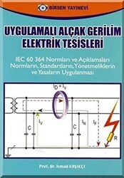 Uygulamalı Alçak Gerilim Elektrik Tesisleri - Birsen Yayınevi