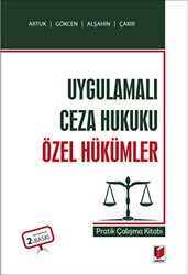 Uygulamalı Ceza Hukuku Özel Hükümler Pratik Çalışma Kitabı - Adalet Yayınevi