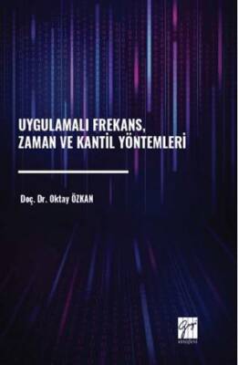 Uygulamalı Frekans, Zaman ve Kantil Yöntemleri - 1