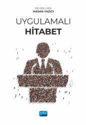 Uygulamalı Hitabet - Nobel Akademik Yayıncılık
